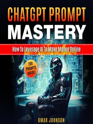cover image of ChatGPT Prompt Mastery